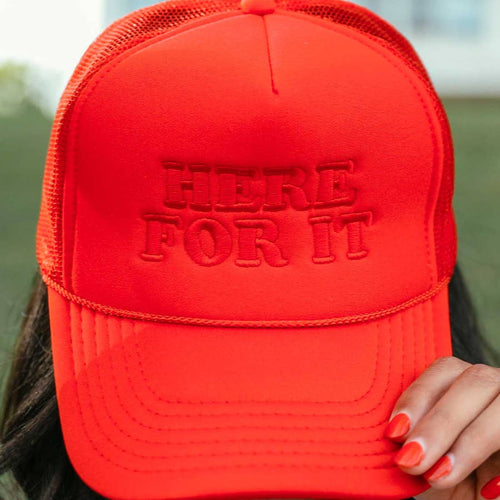 Here For It Red Trucker Hat